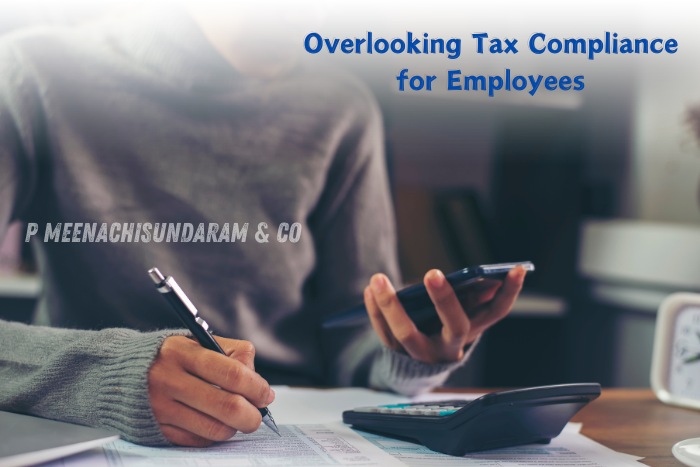 P.Meenachisundaram and Co. in Coimbatore assists businesses in addressing tax compliance for employees, ensuring accurate payroll and adherence to tax regulations