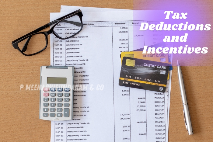 P.Meenachisundaram and Co. in Coimbatore helps Non Corporate Audit tax deductions and incentives for better financial savings