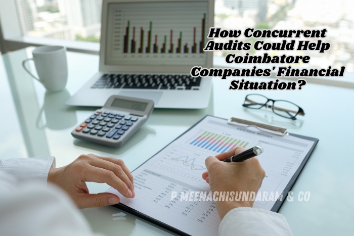 P.Meenachisundaram and Co. in Coimbatore provides expert concurrent audit services to strengthen your company’s financial stability